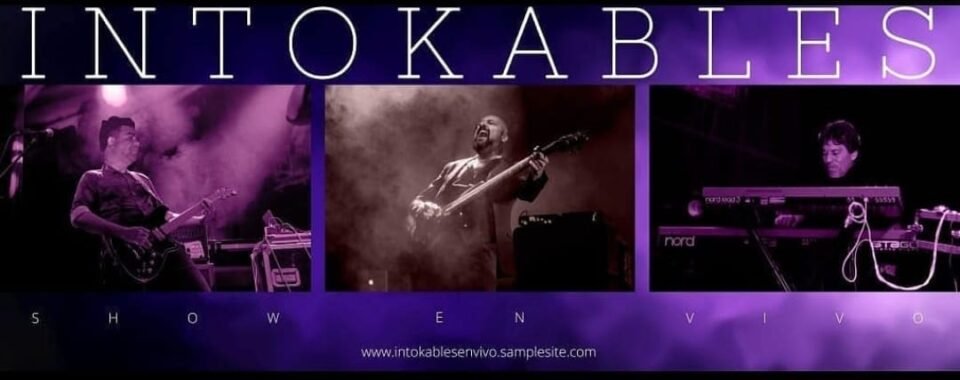 Intokables: “Soñamos con volver a tocar en fiestas y grandes eventos como lo hicimos durante 17 años”