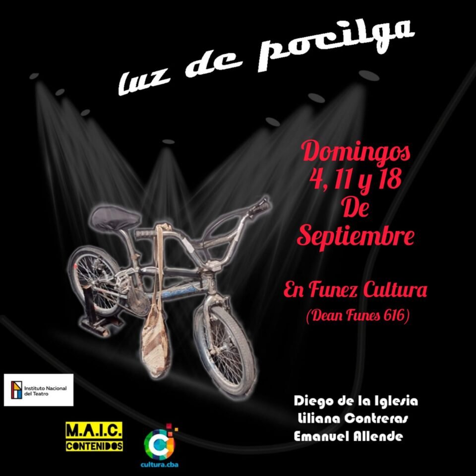 La obra “Luz de Pocilga” se presenta los domingos de septiembre en Funes Cultura